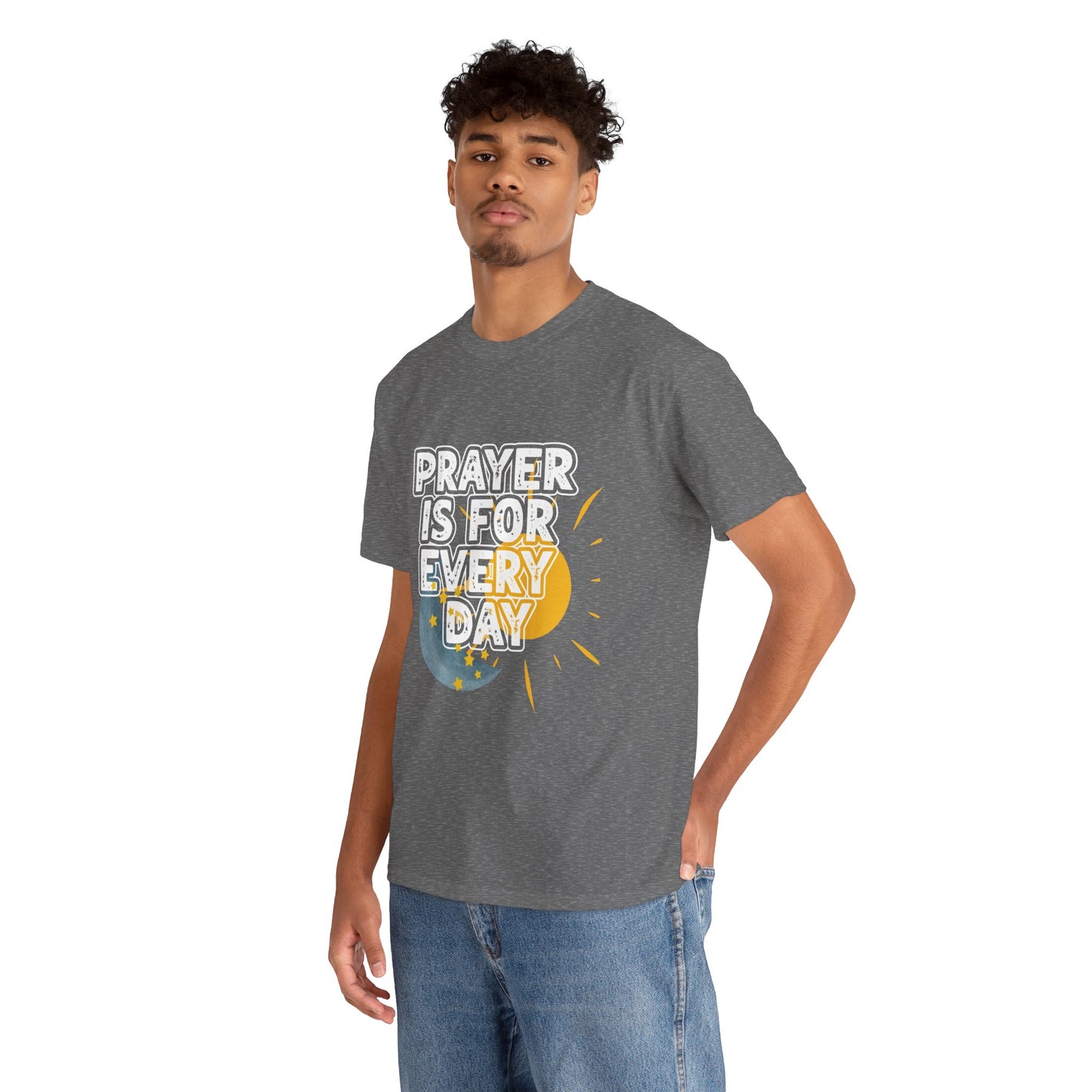 "Prayer is For Every Day" Sun & Moon t-shirt