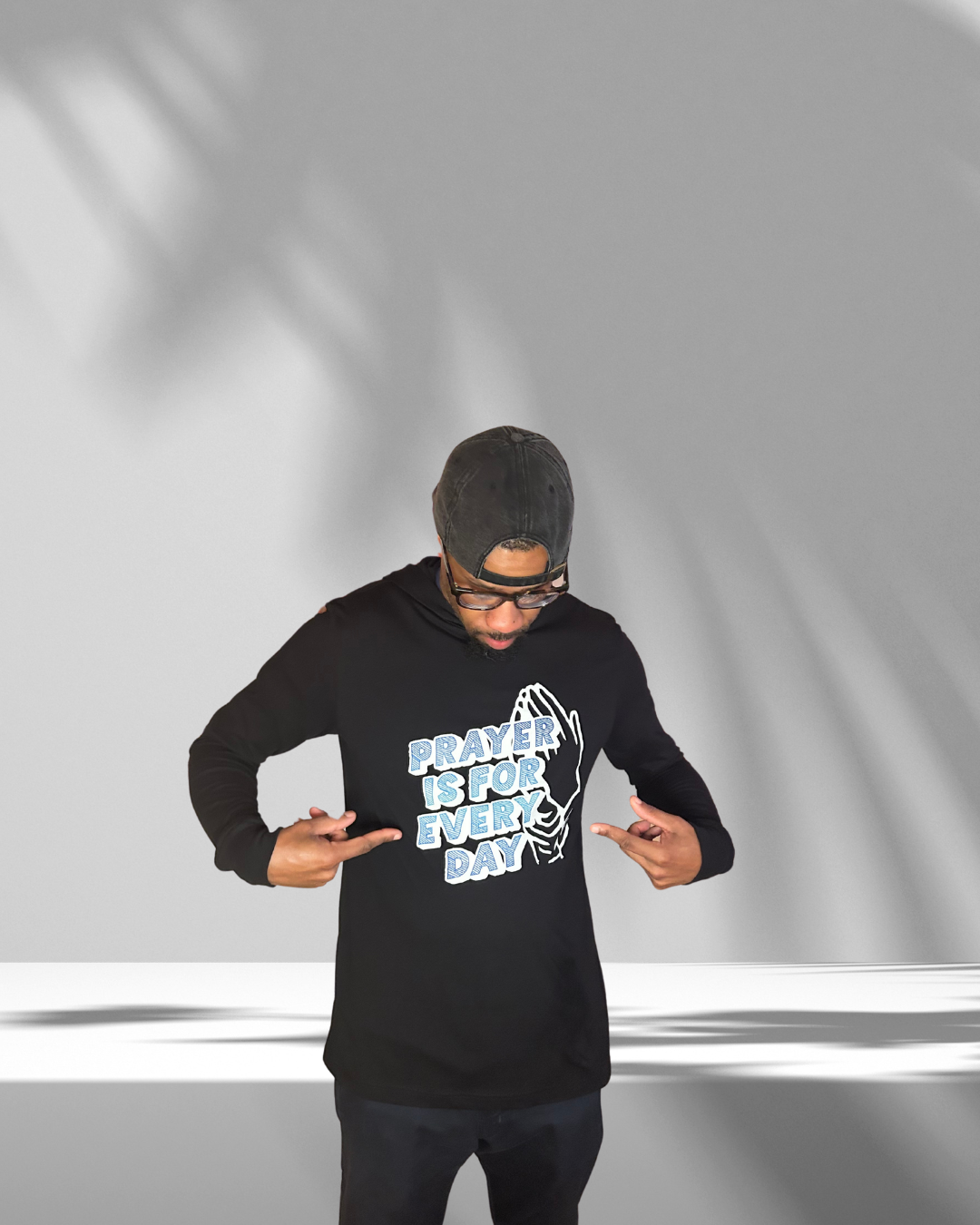 "Prayer is for Every Day" Praying Hands Hooded Long Sleeve Tee