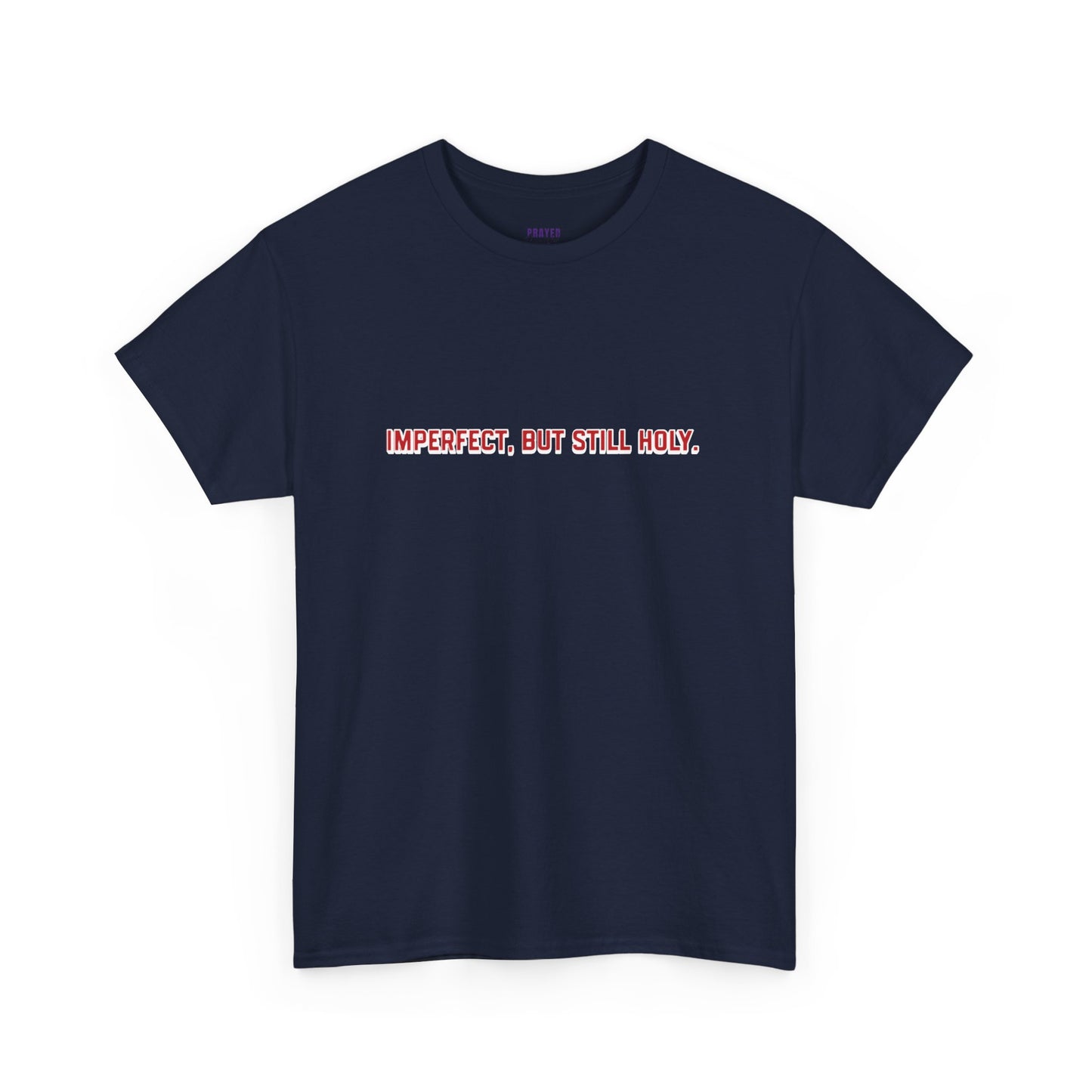 Still Holy T-Shirt