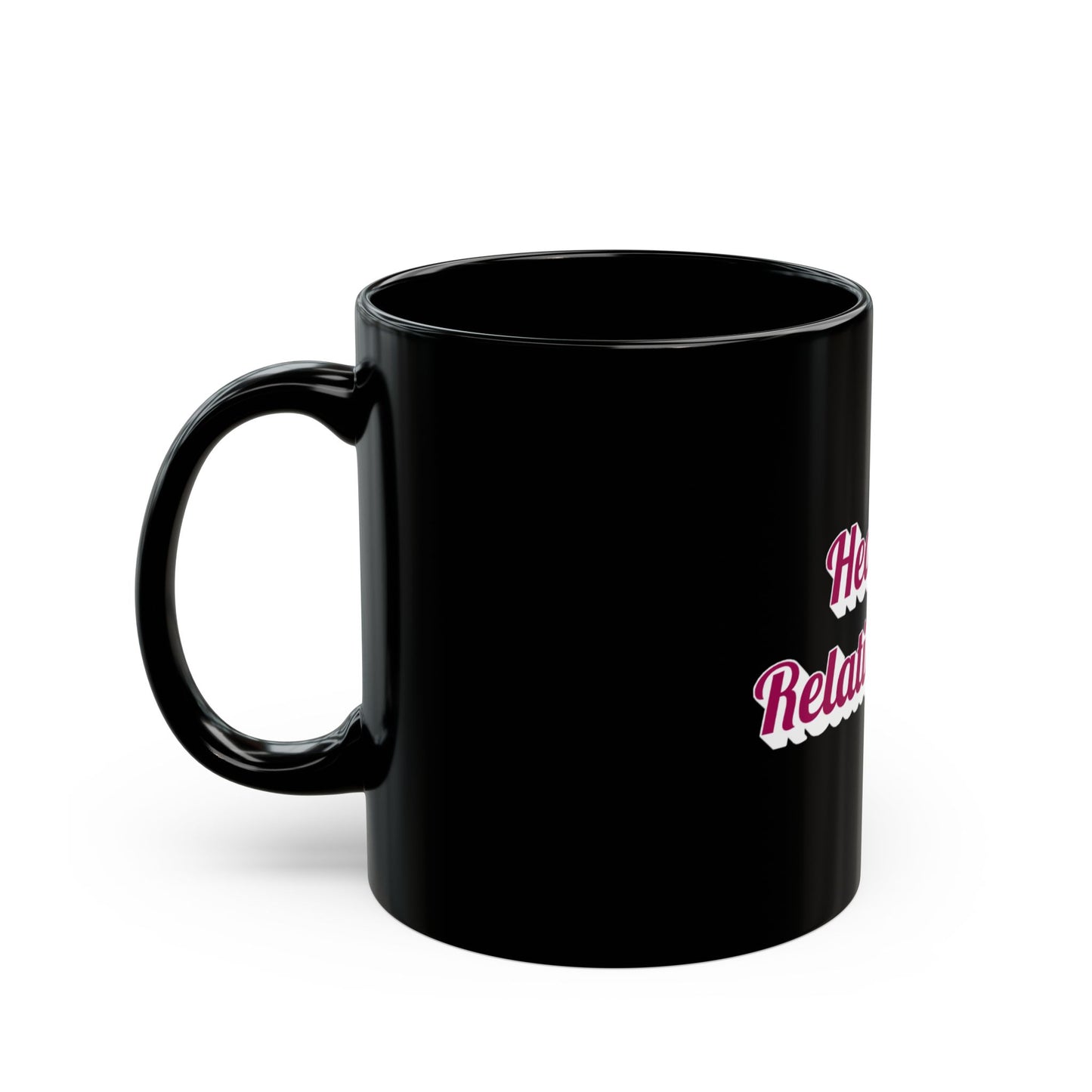 "Healthy Relationships" Black Mug
