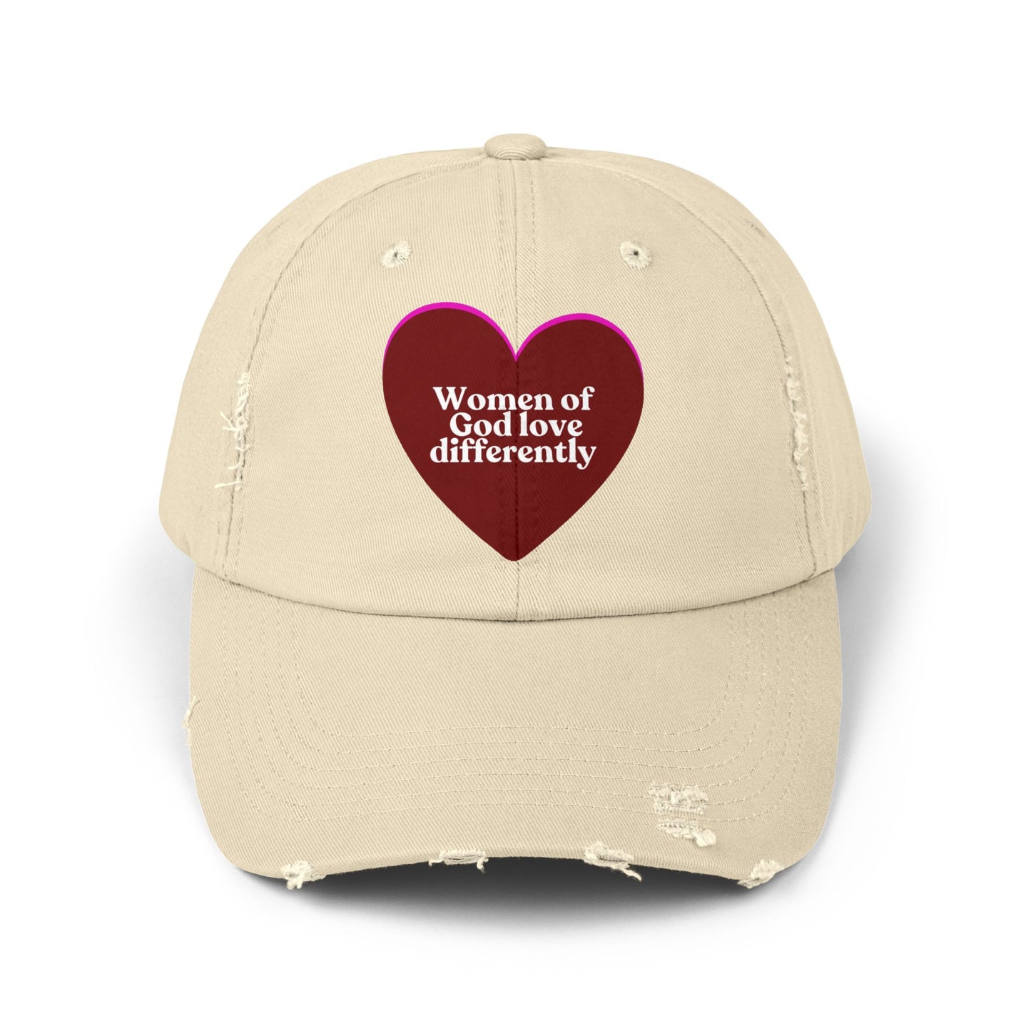 "Women of God Love Differently" Distressed Cap