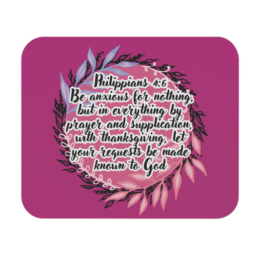 Philippians 4:6 Inspirational Mouse Pad