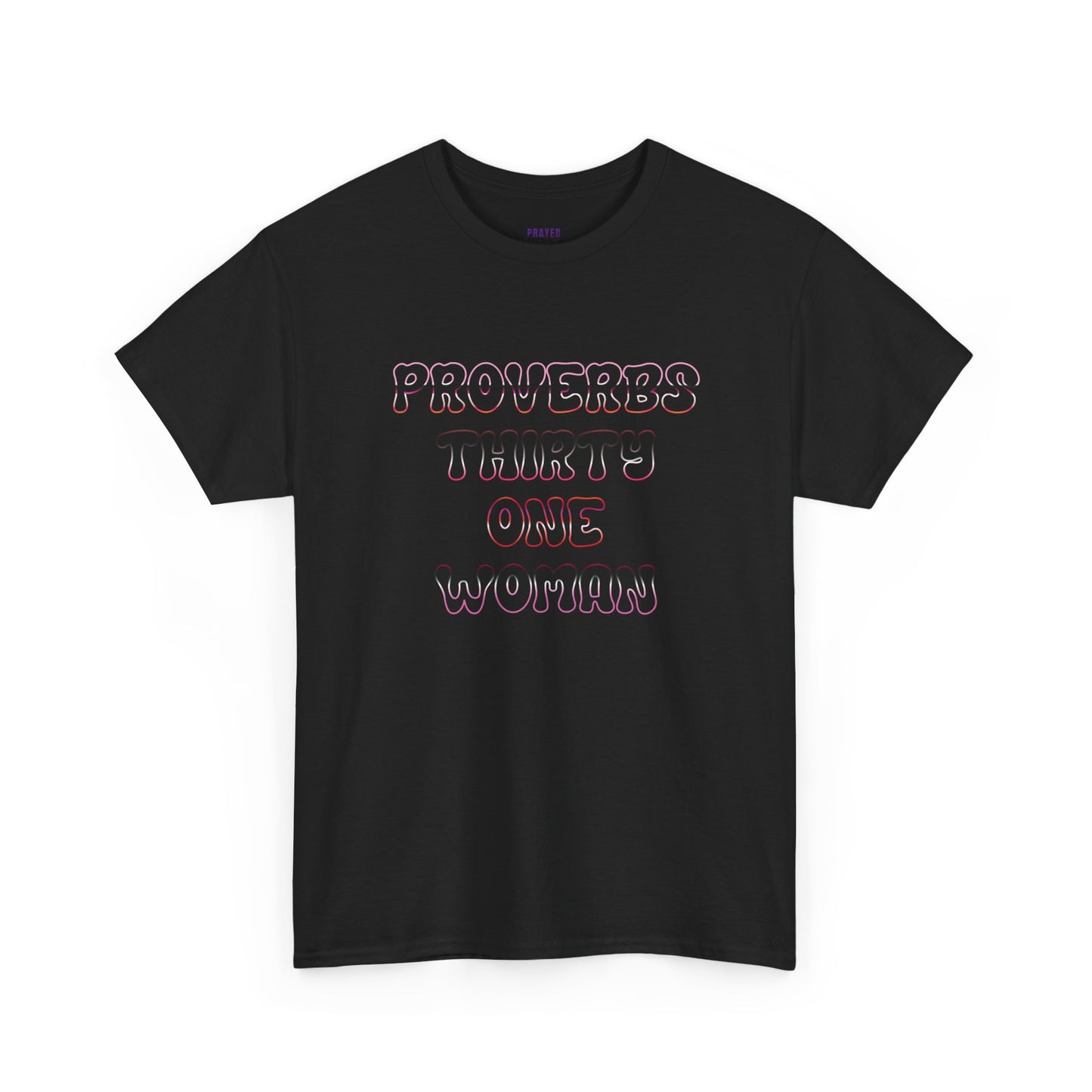 "Proverbs Thirty One Woman" t-shirt