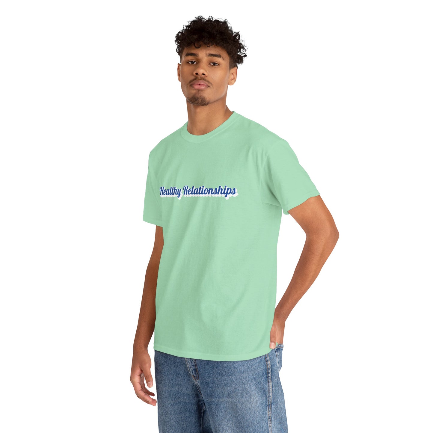 "Healthy Relationships" Tee