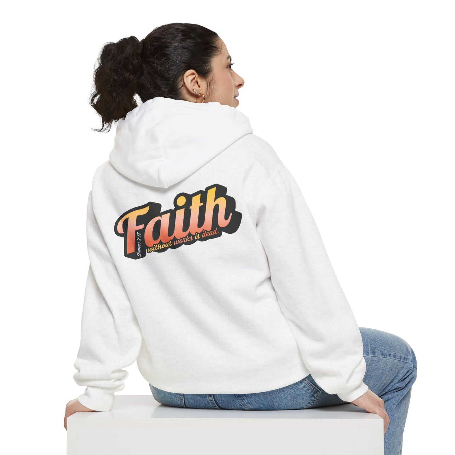 "Faith Without Works" Unisex Hoodie