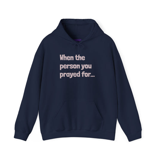 When The Person You Prayed (For) "Other Half" Couples Hoodie