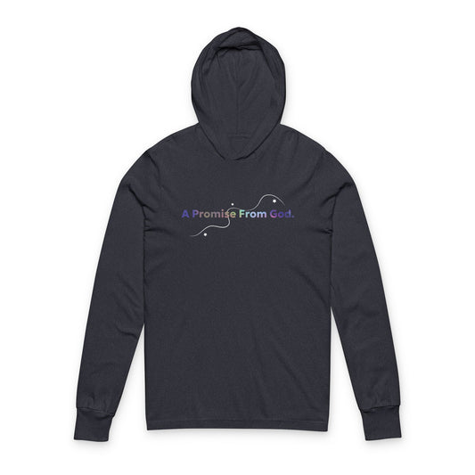 "A Promise From God" Hooded Long Sleeve Tee