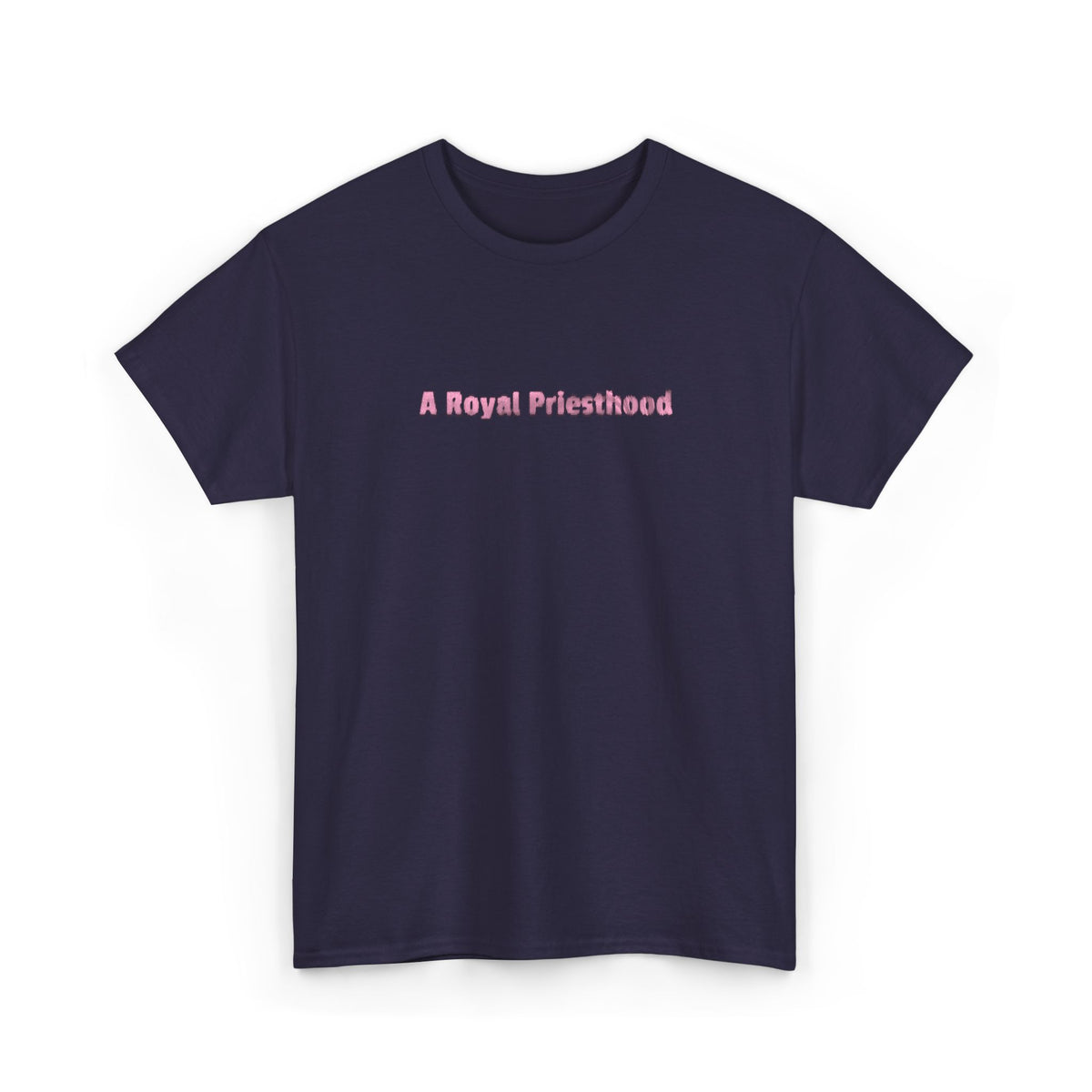 A Royal Priesthood - Tee