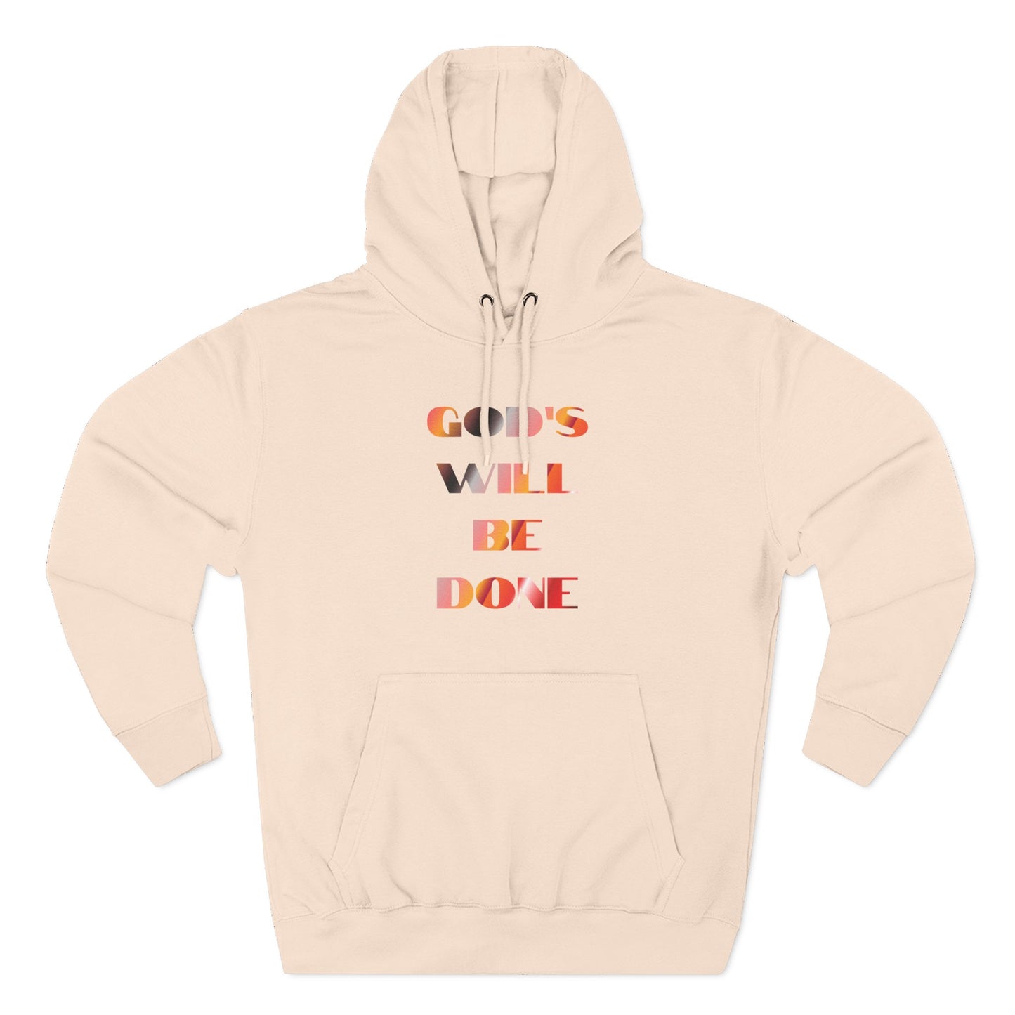"God's Will Be Done" Pullover Hoodie