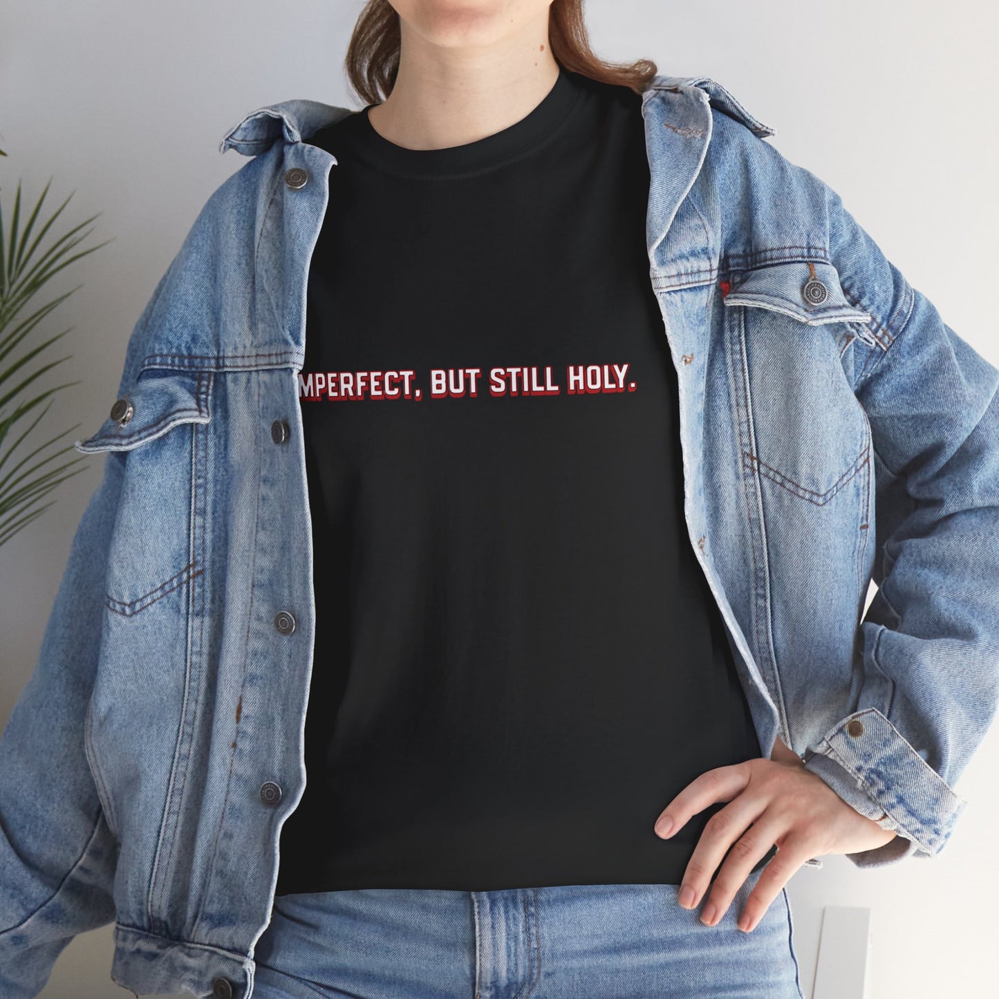 Still Holy T-Shirt