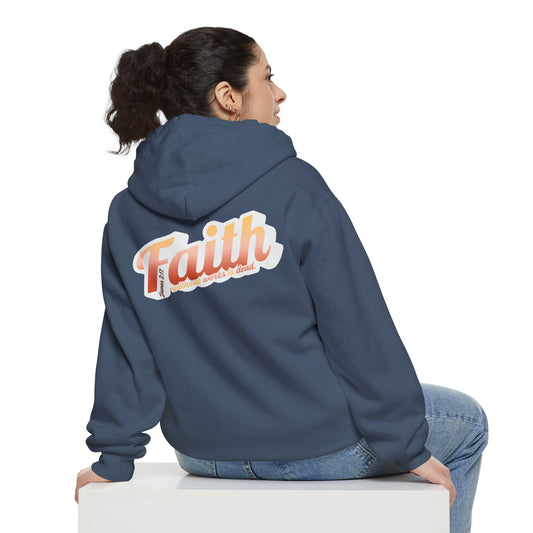 "Faith Without Works" Unisex Hoodie