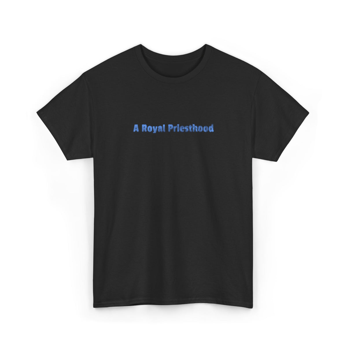 A Royal Priesthood - Tee