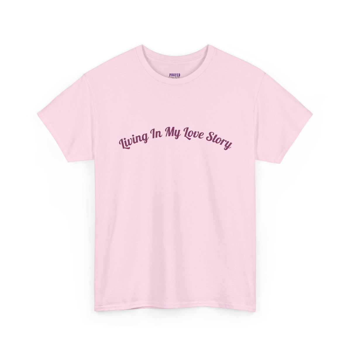"Living In My Love Story" simple design tee