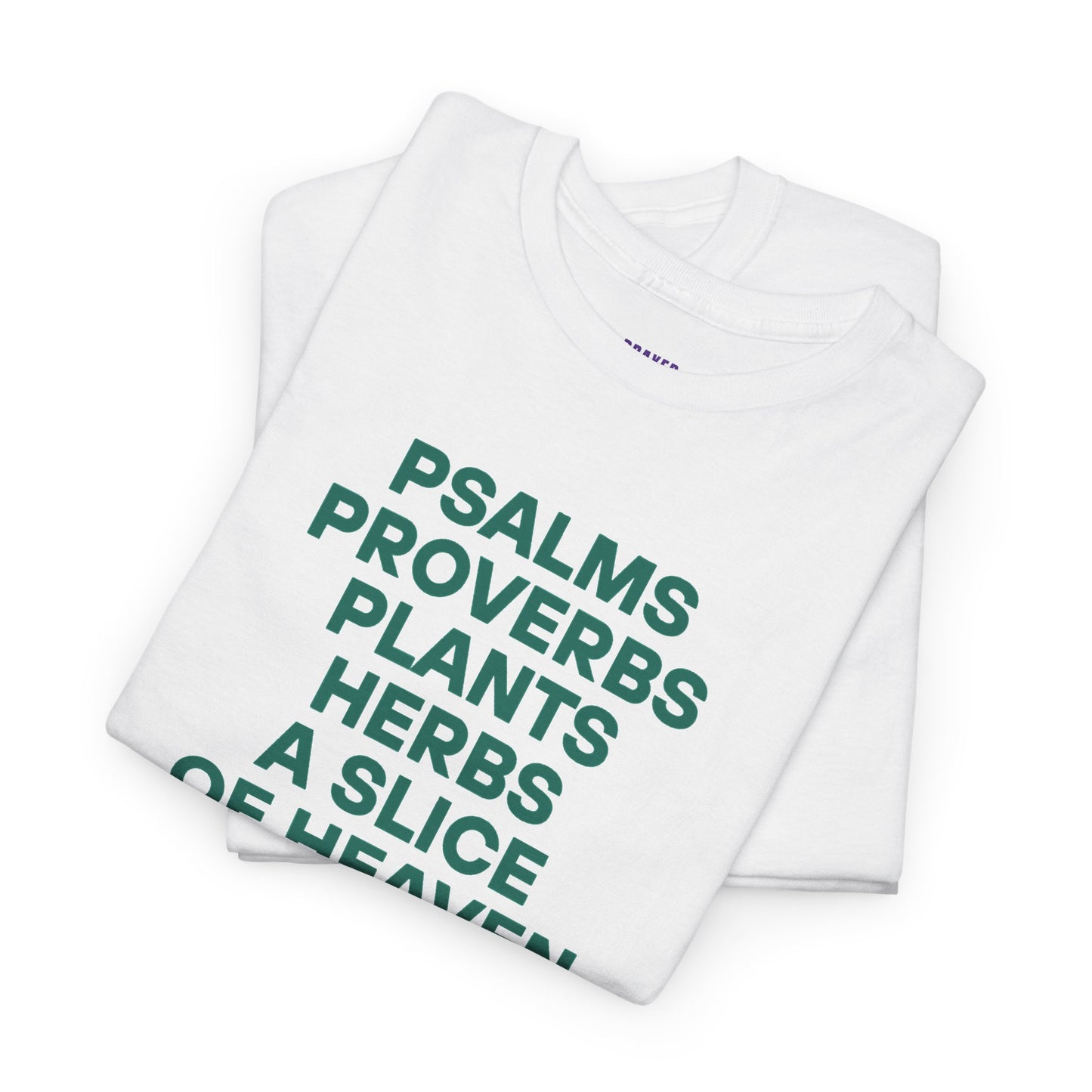 "Psalms, Proverbs, Herbs" Tee