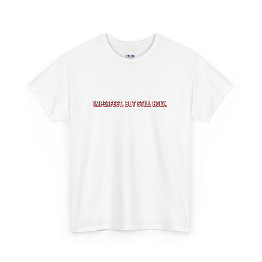 Still Holy T-Shirt