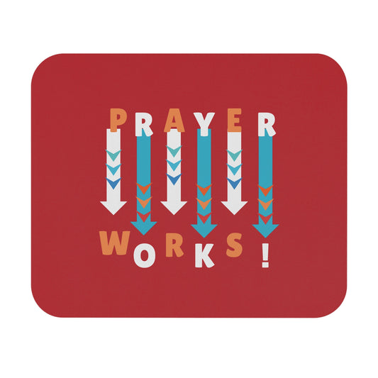 "Prayer Works" Mouse Pad