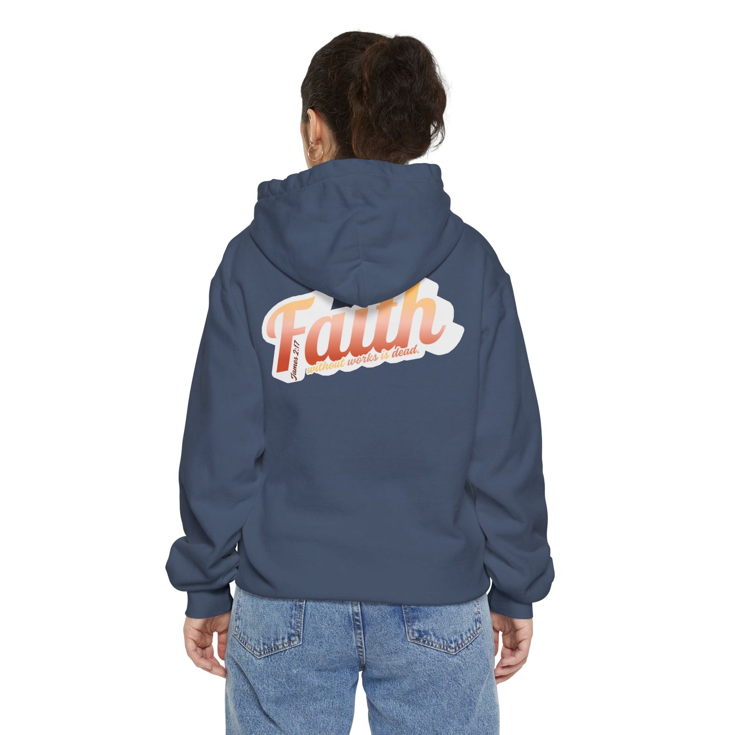 "Faith Without Works" Unisex Hoodie