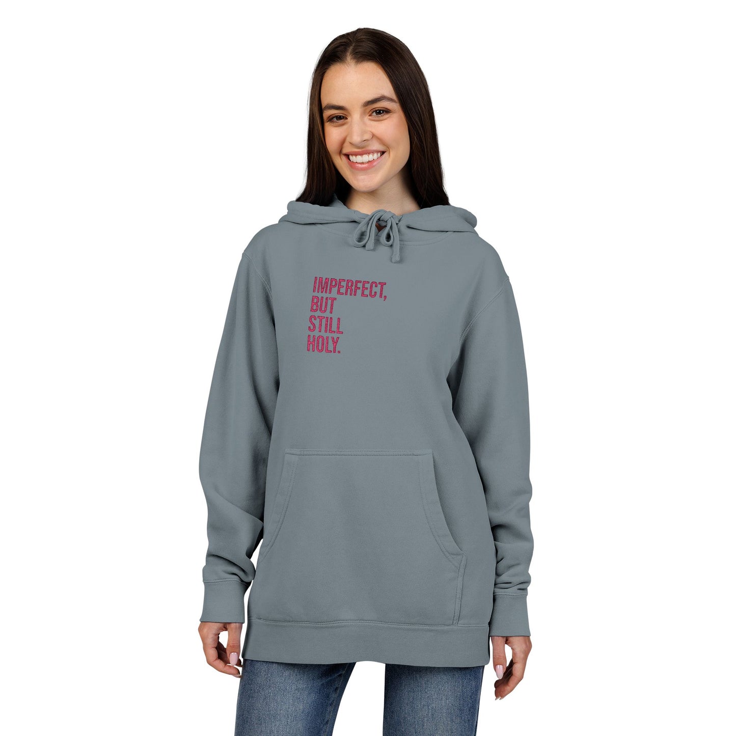 Imperfect, But Still Holy. - Embroidered Hoodie