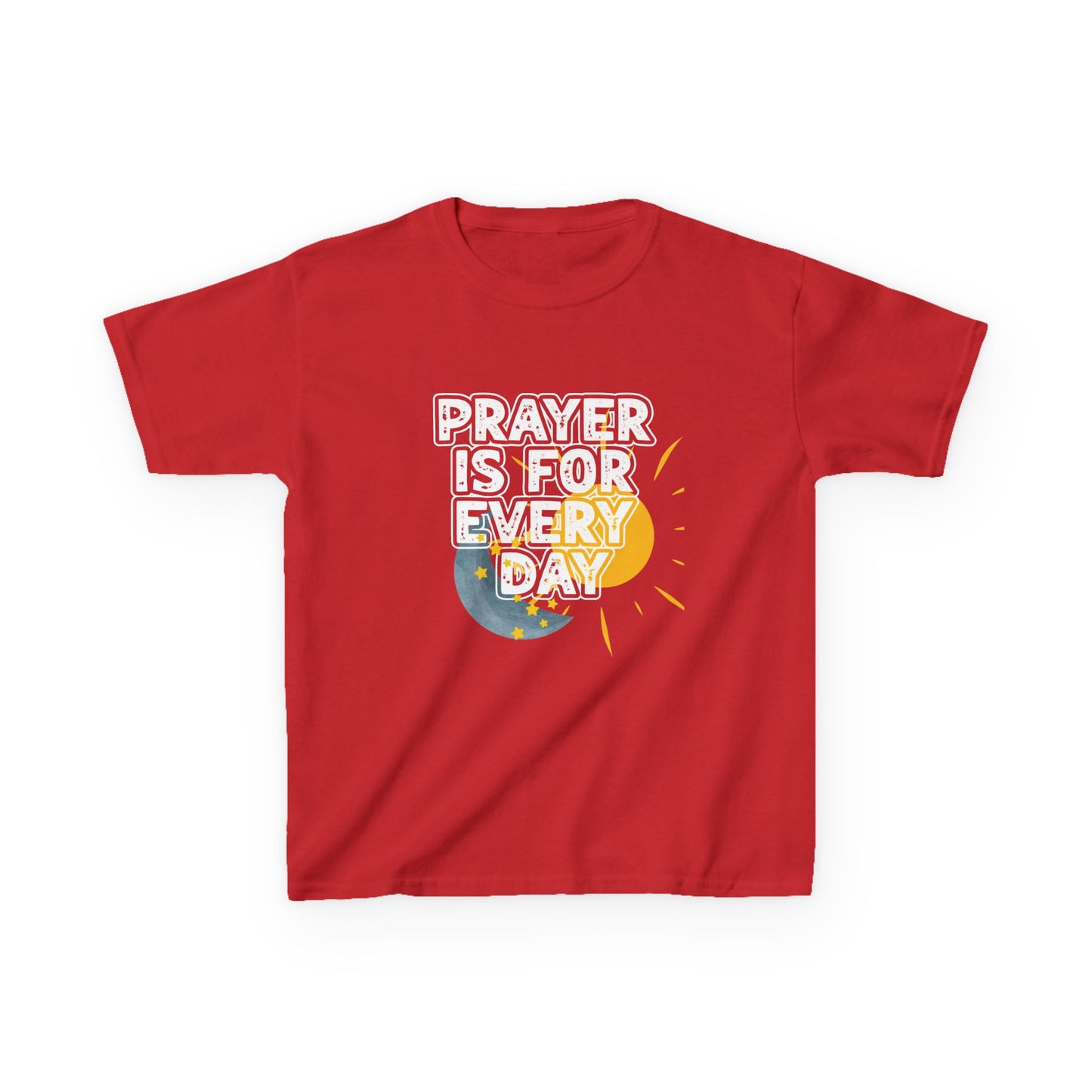 "Prayer is for Every Day"  Youth Heavy Cotton T-Shirt