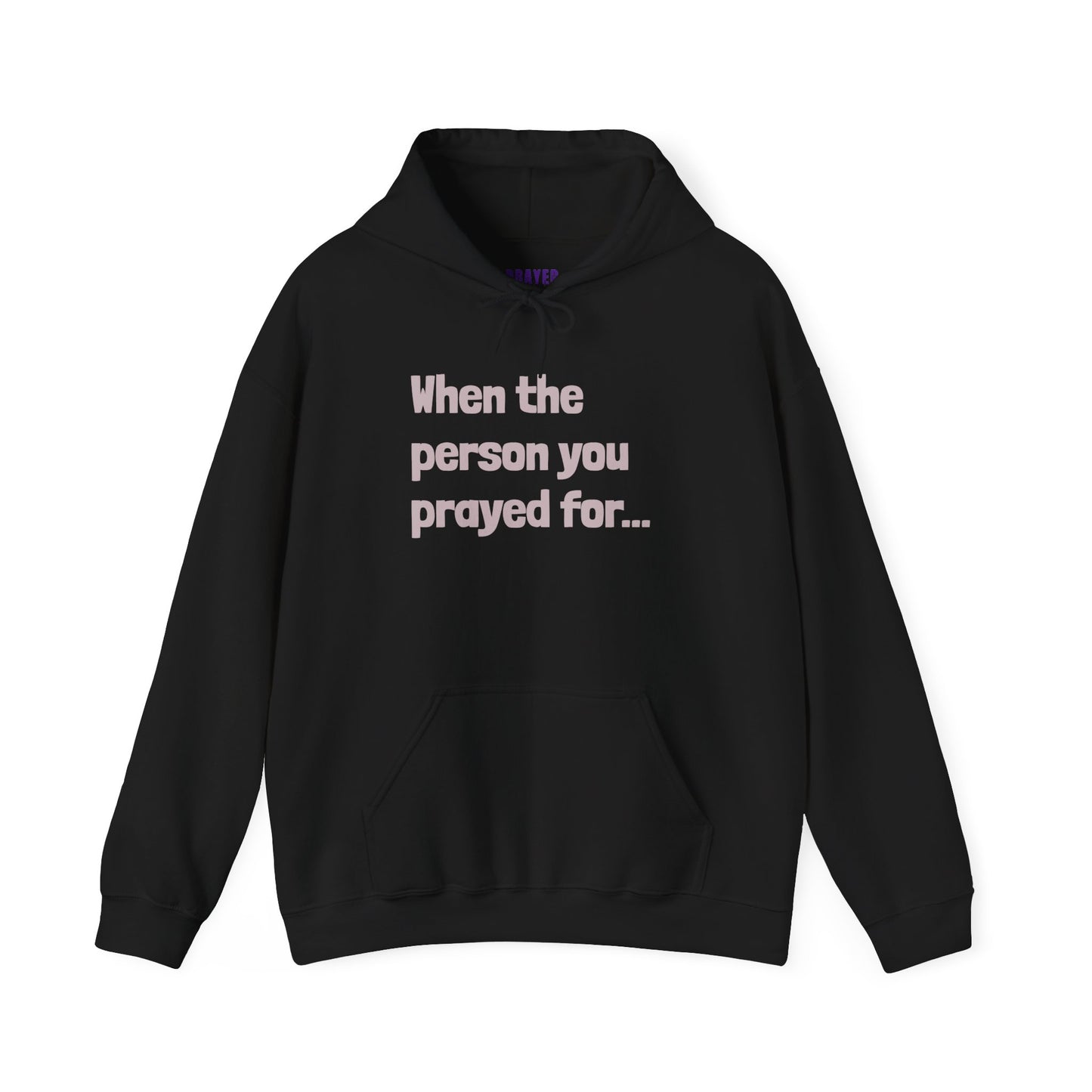 When The Person You Prayed (For) "Other Half" Couples Hoodie