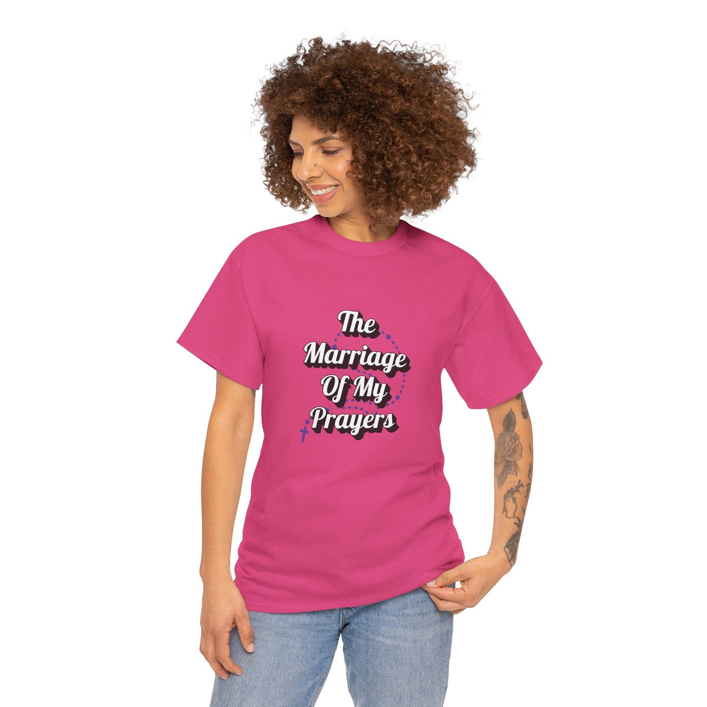 "The Marriage Of My Prayers" T-Shirt