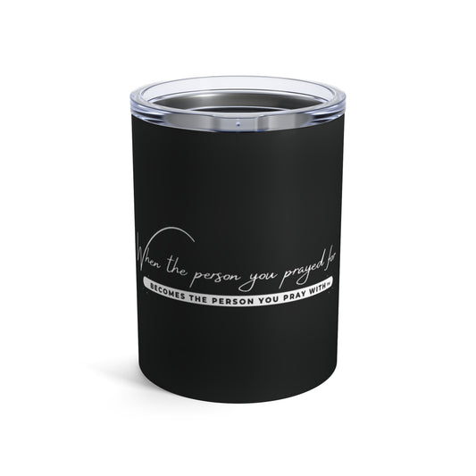 Simple Pray Tumbler (10oz)