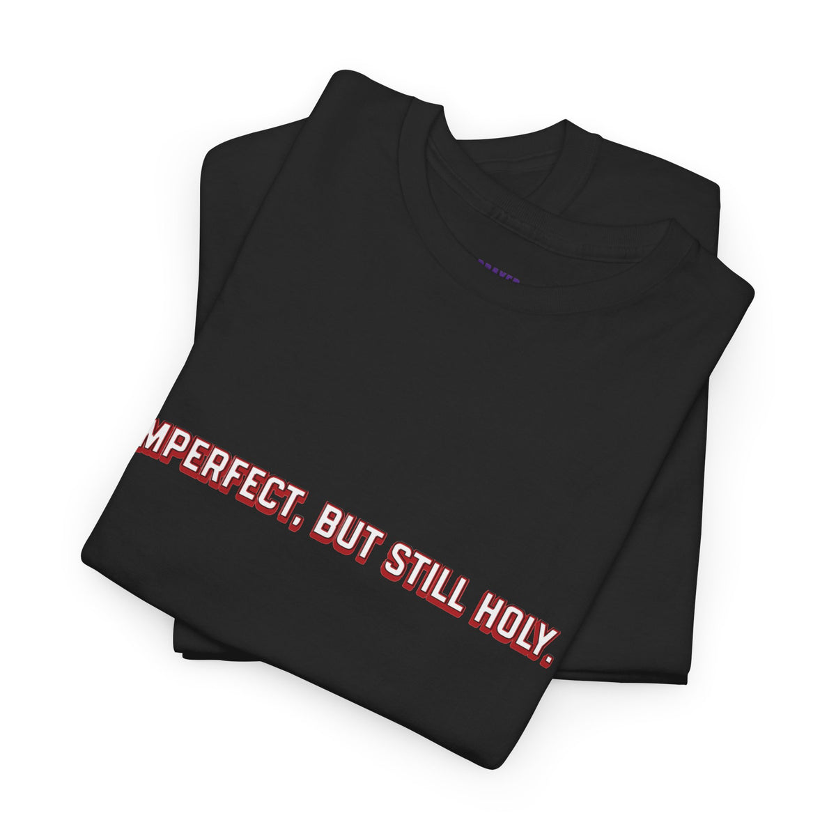 Still Holy T-Shirt