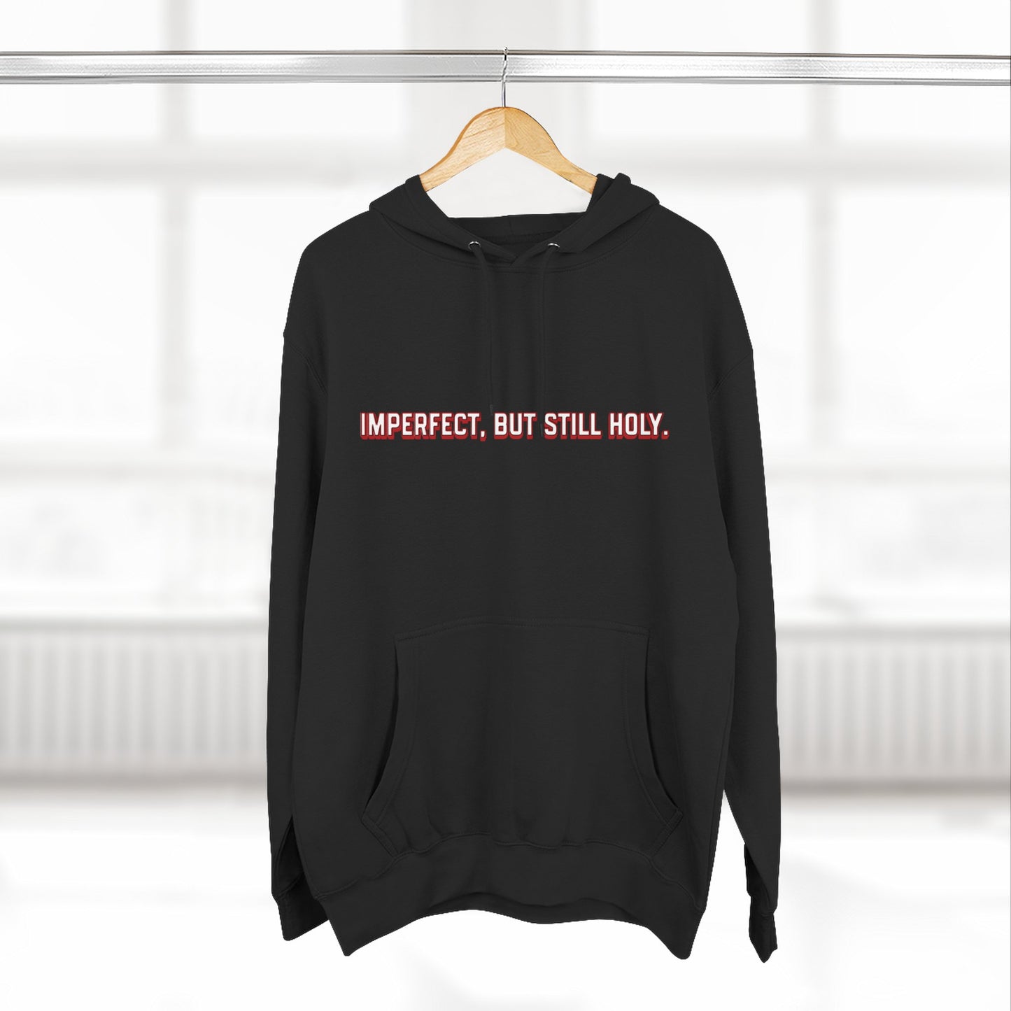 Still Holy - Pullover Hoodie