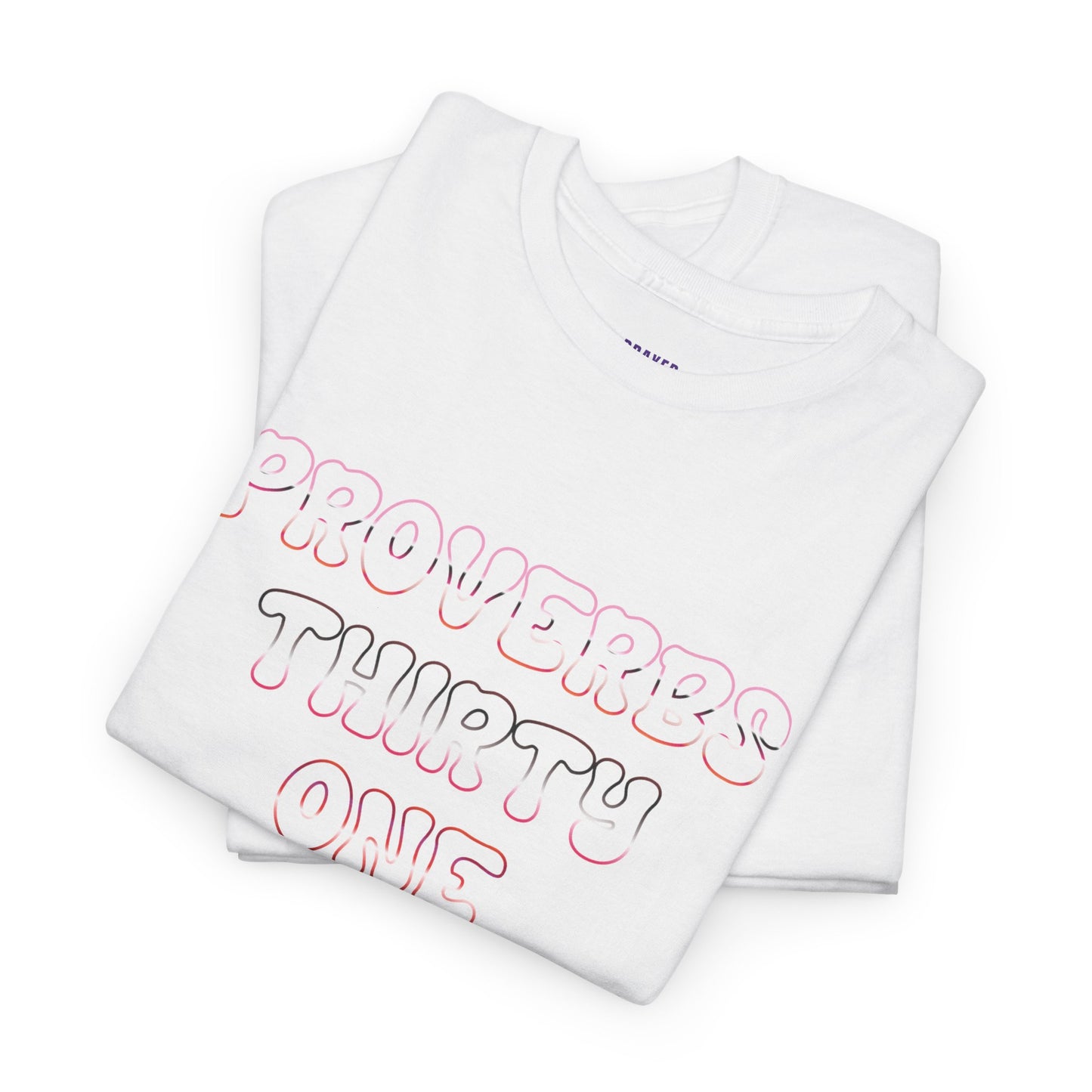 "Proverbs Thirty One Woman" t-shirt