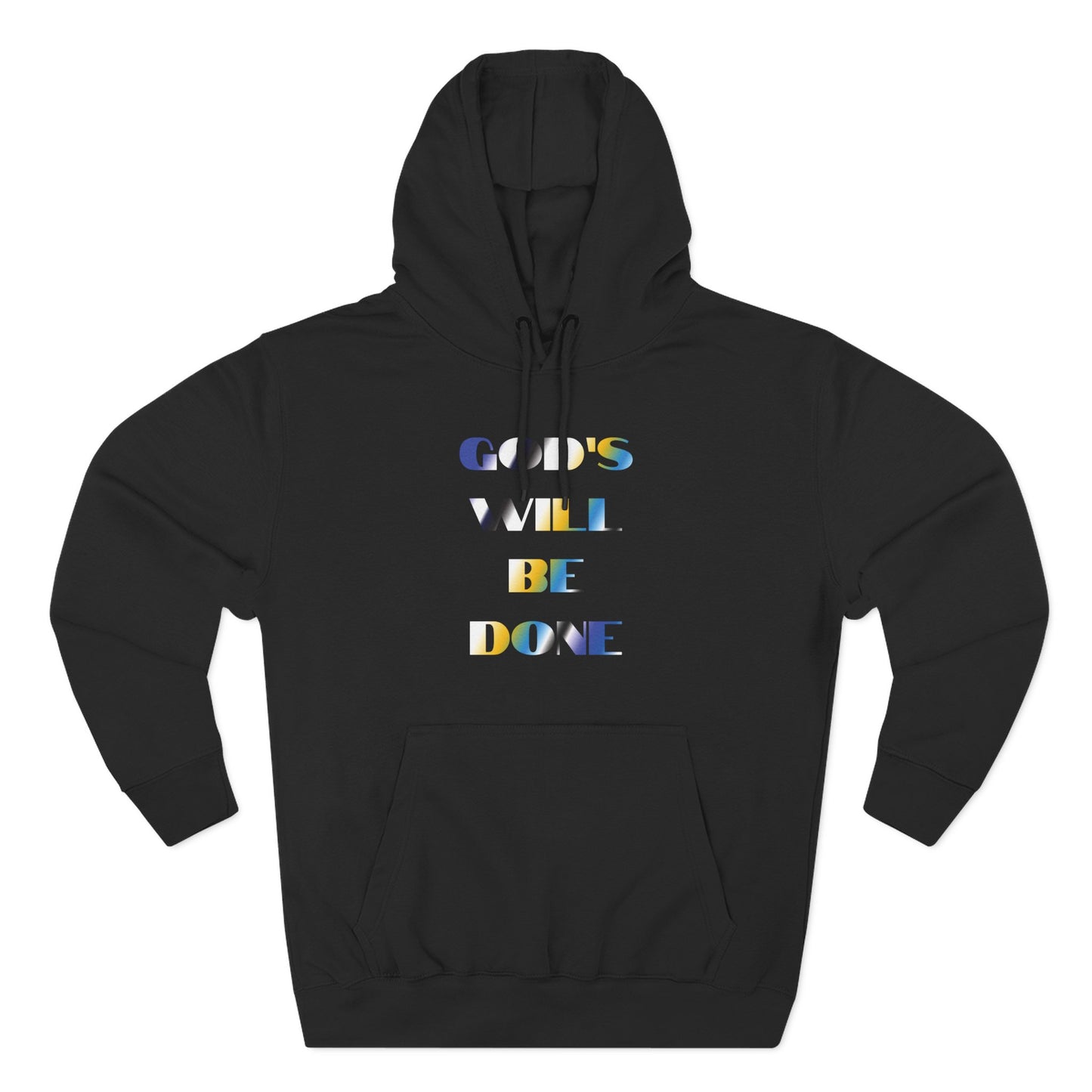 "God's Will Be Done" Pullover Hoodie
