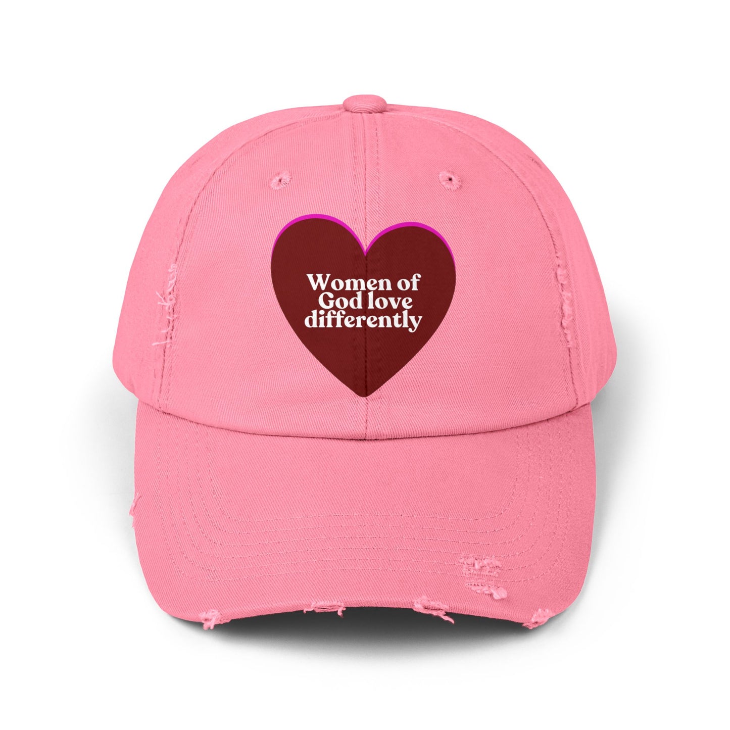 "Women of God Love Differently" Distressed Cap