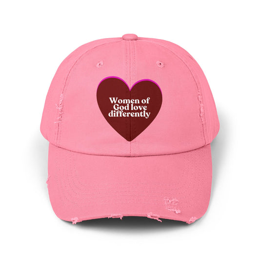 "Women of God Love Differently" Distressed Cap