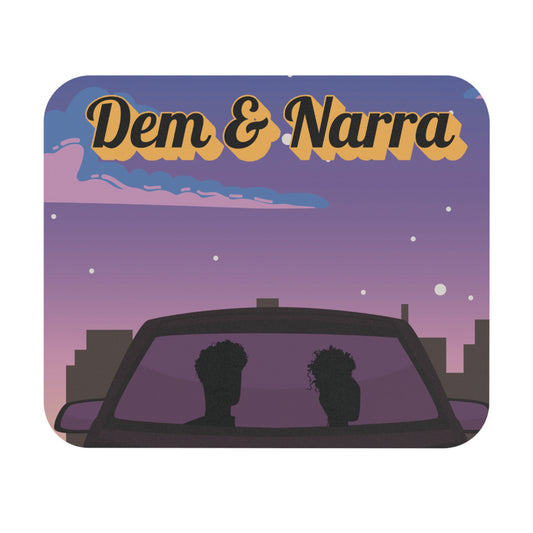"Dem & Narra" Mouse Pad
