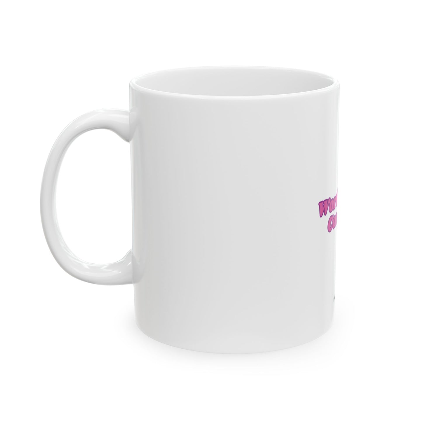 "Worth Loving Correctly" Mug
