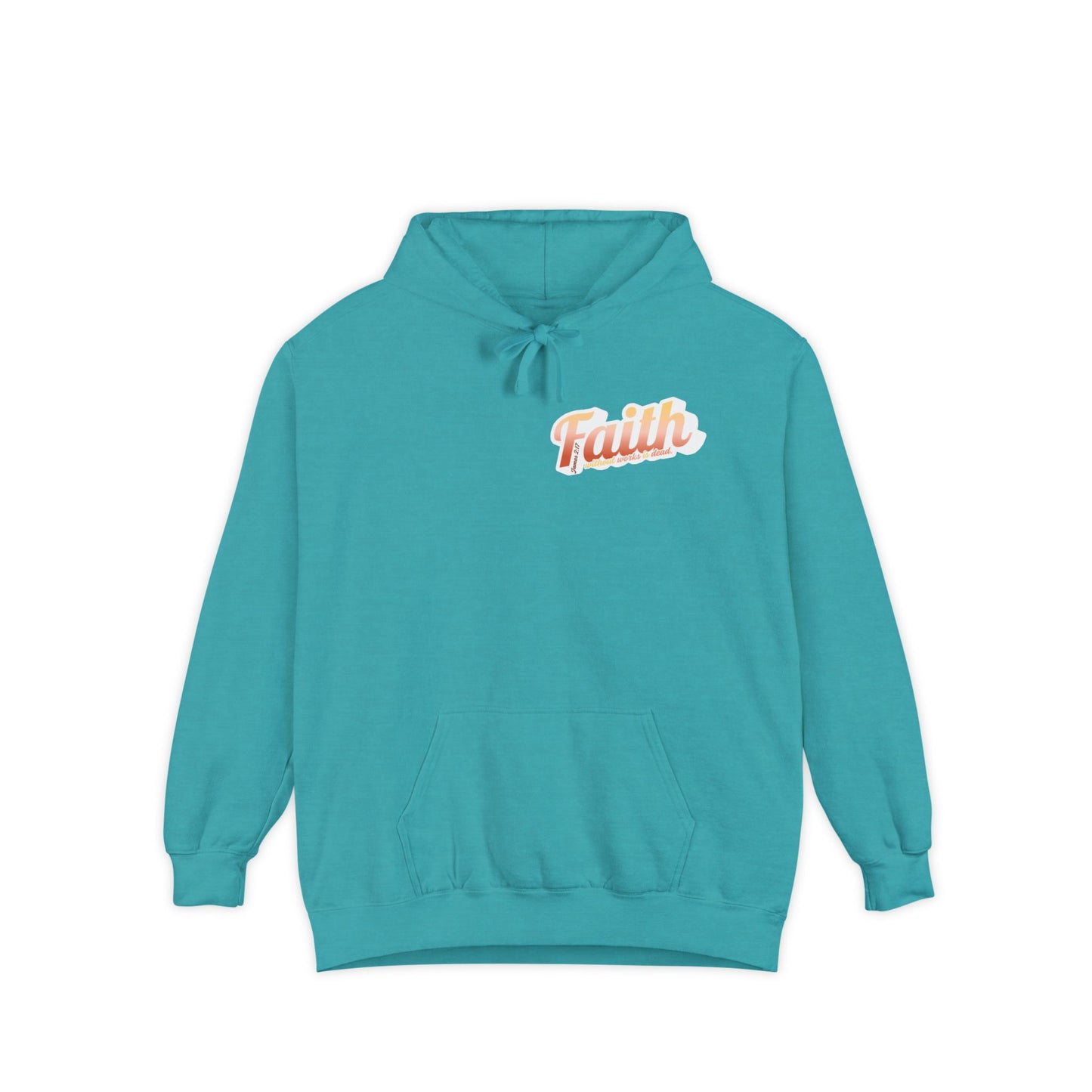 "Faith Without Works" Unisex Hoodie