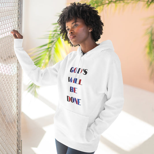 "God's Will Be Done" Pullover Hoodie