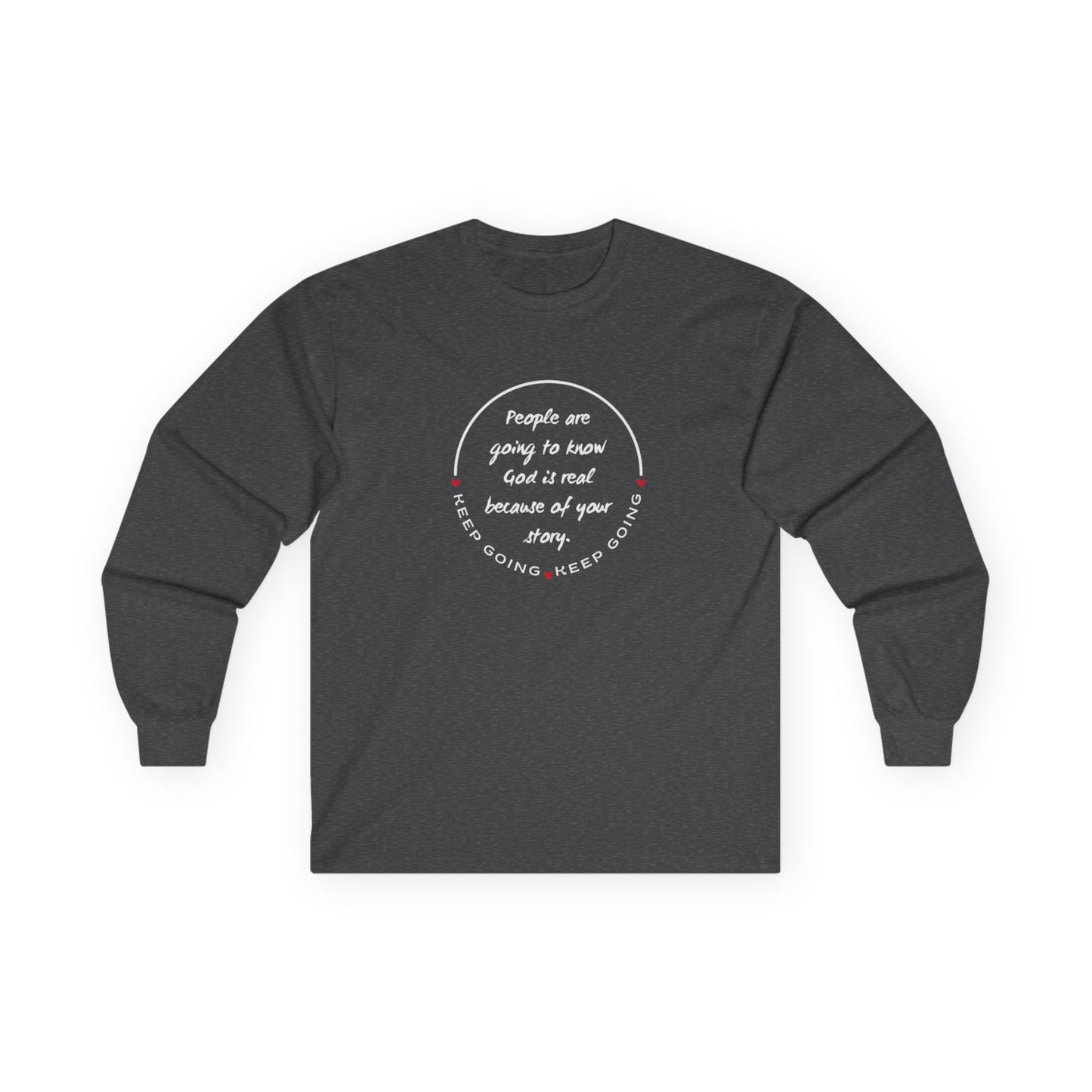 The Keep Going long sleeve tee