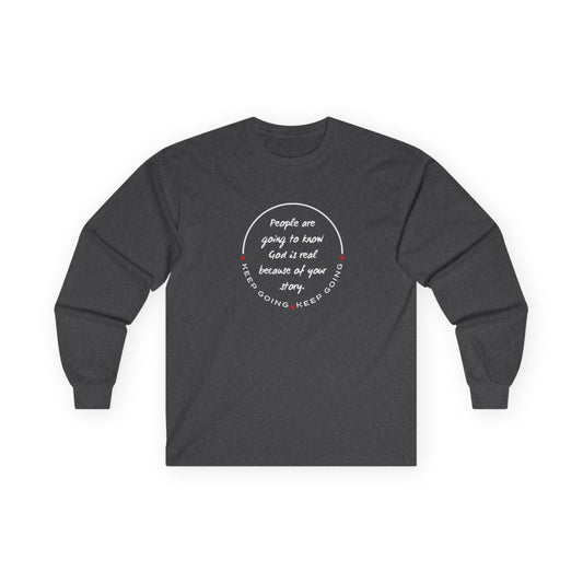 The Keep Going long sleeve tee