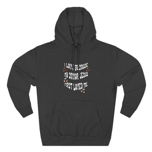 "Why I Love" Pullover Hoodie