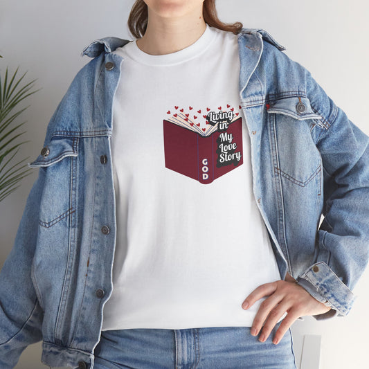 "Living In My Love Story" book t-shirt