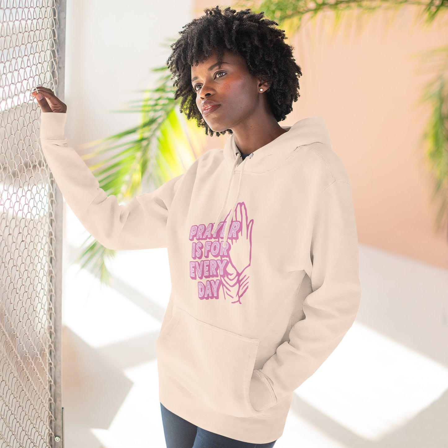 "Prayer is for Every Day" Praying Hands Hoodie