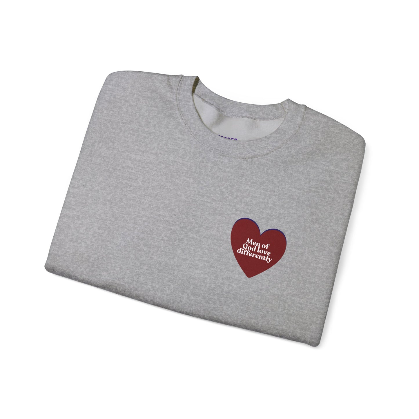 Men of God Love Differently heart sweatshirt