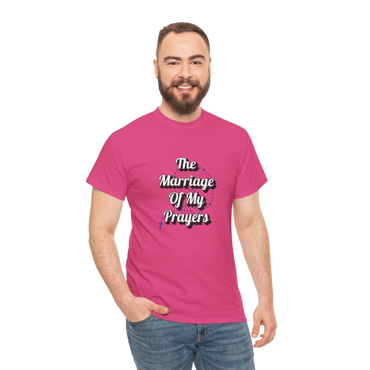 "The Marriage Of My Prayers" T-Shirt