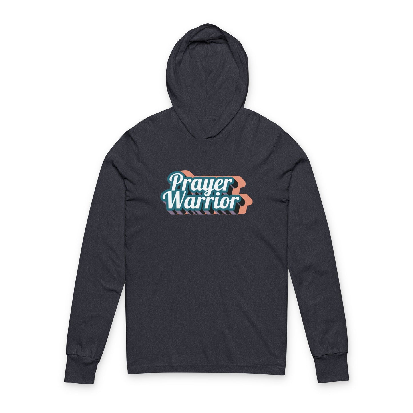 "Prayer Warrior" Hooded Long Sleeve Tee