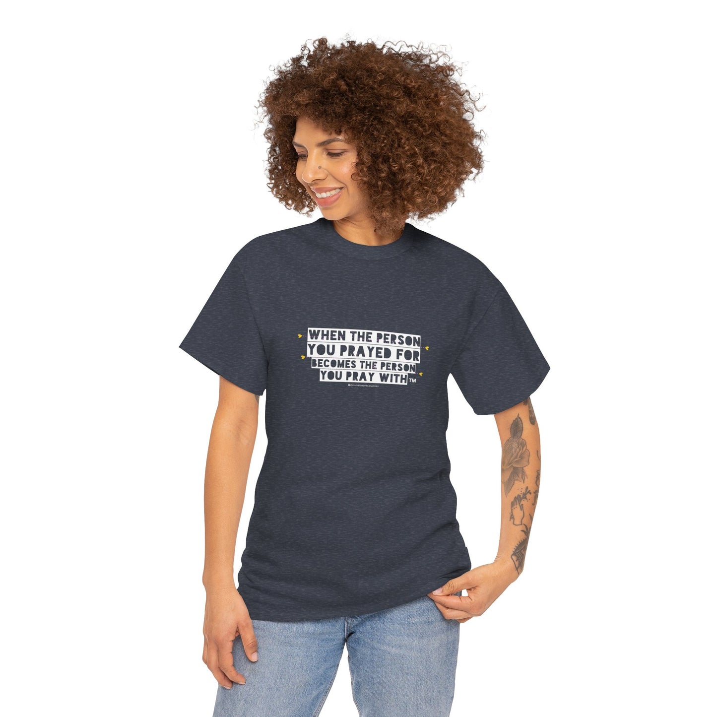 "When The Person You Prayed For Becomes The Person You Pray With" Book Merch tee