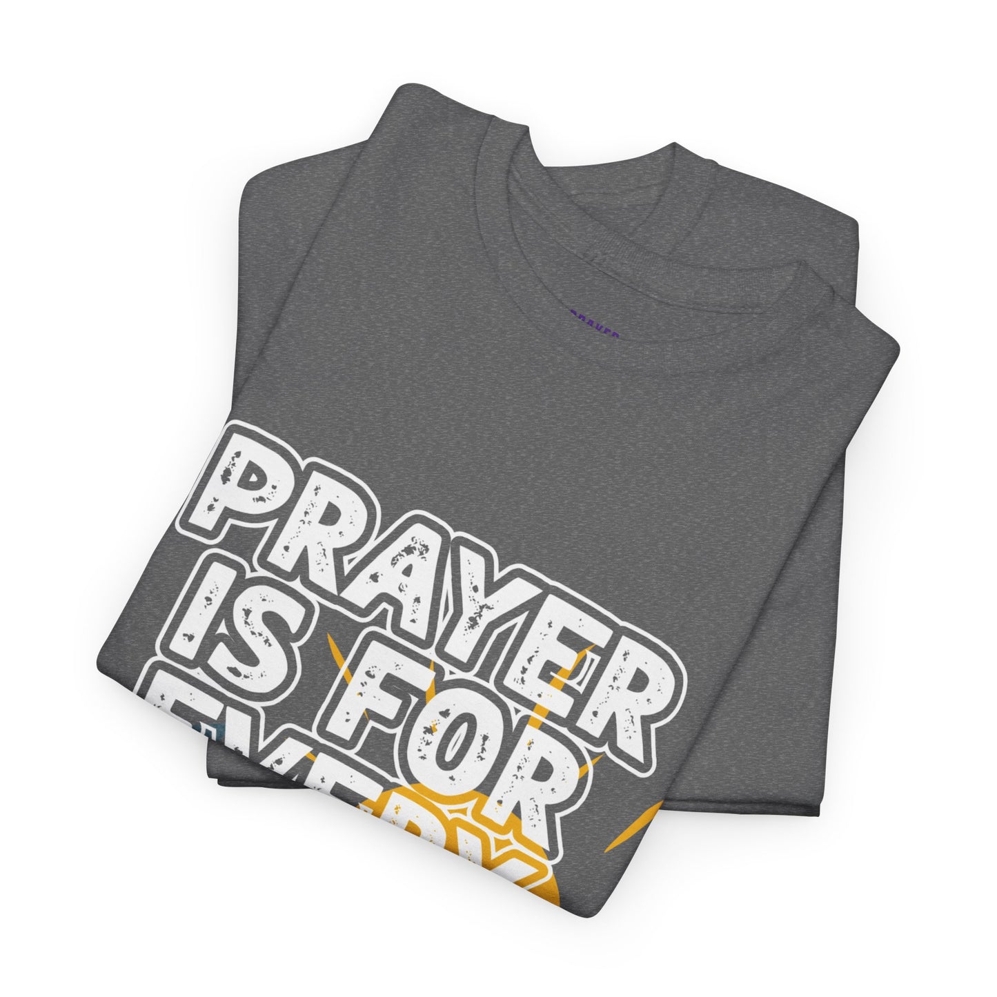 "Prayer is For Every Day" Sun & Moon t-shirt