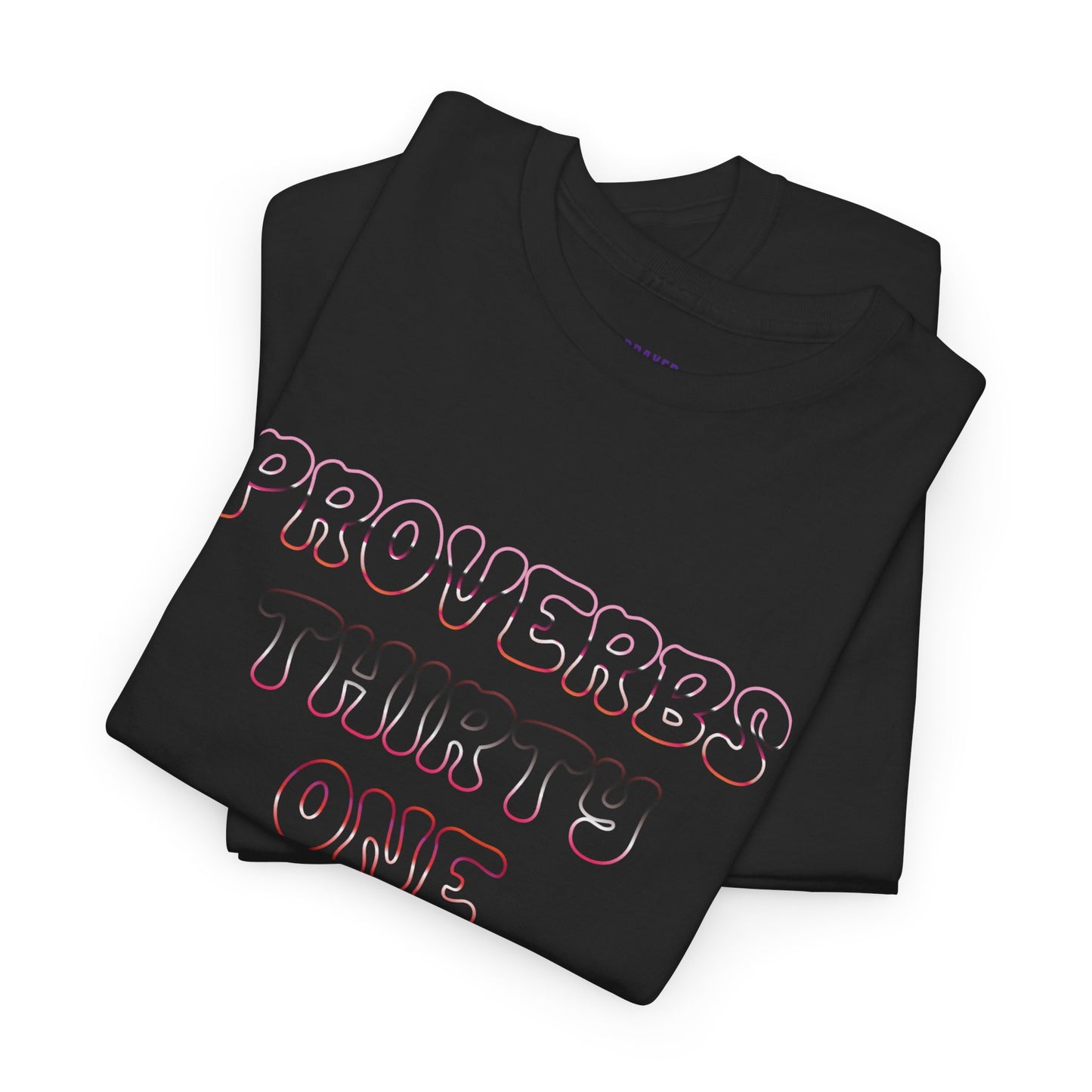 "Proverbs Thirty One Woman" t-shirt