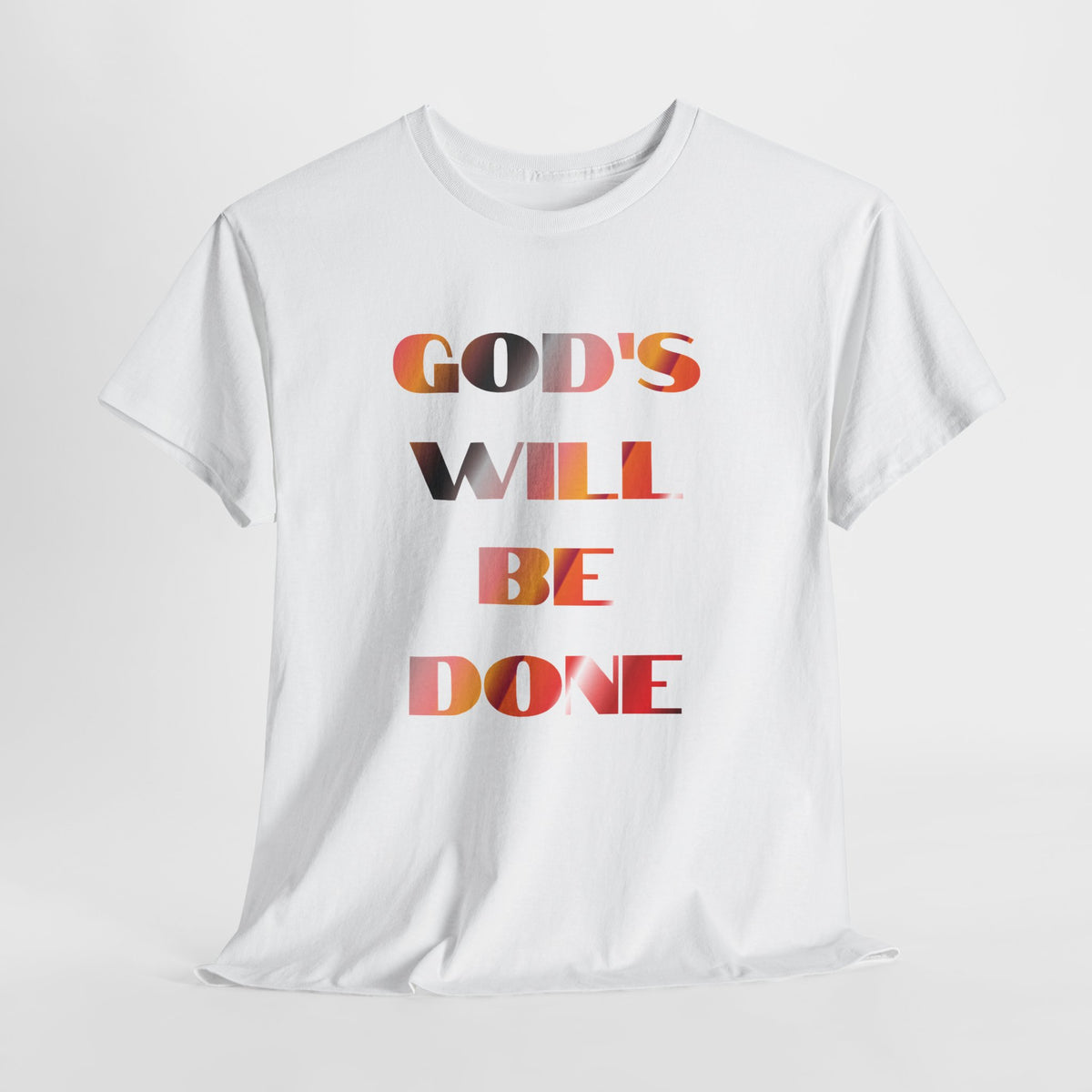 "God's Will Be Done" t-shirt