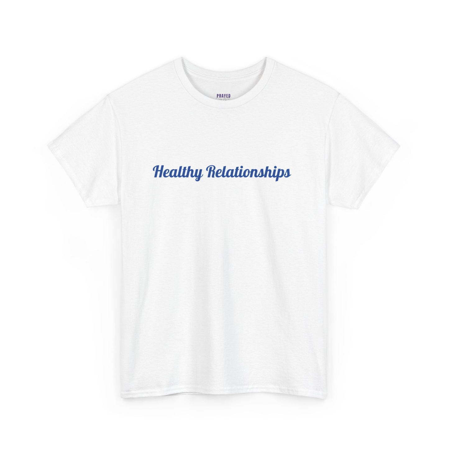 "Healthy Relationships" Heavy Cotton Tee