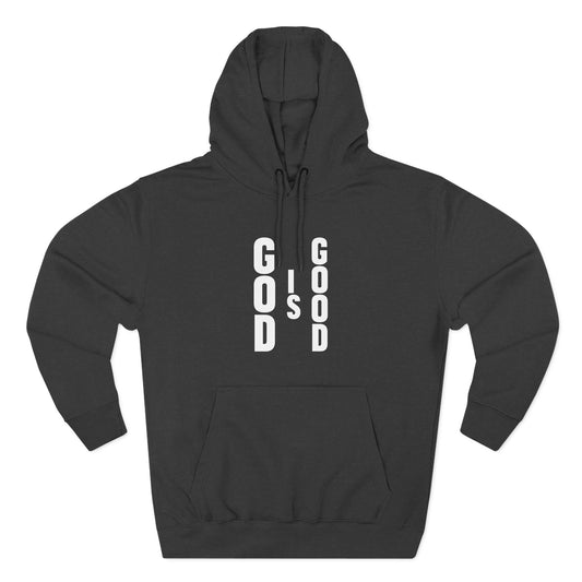 "God is Good” Hoodie